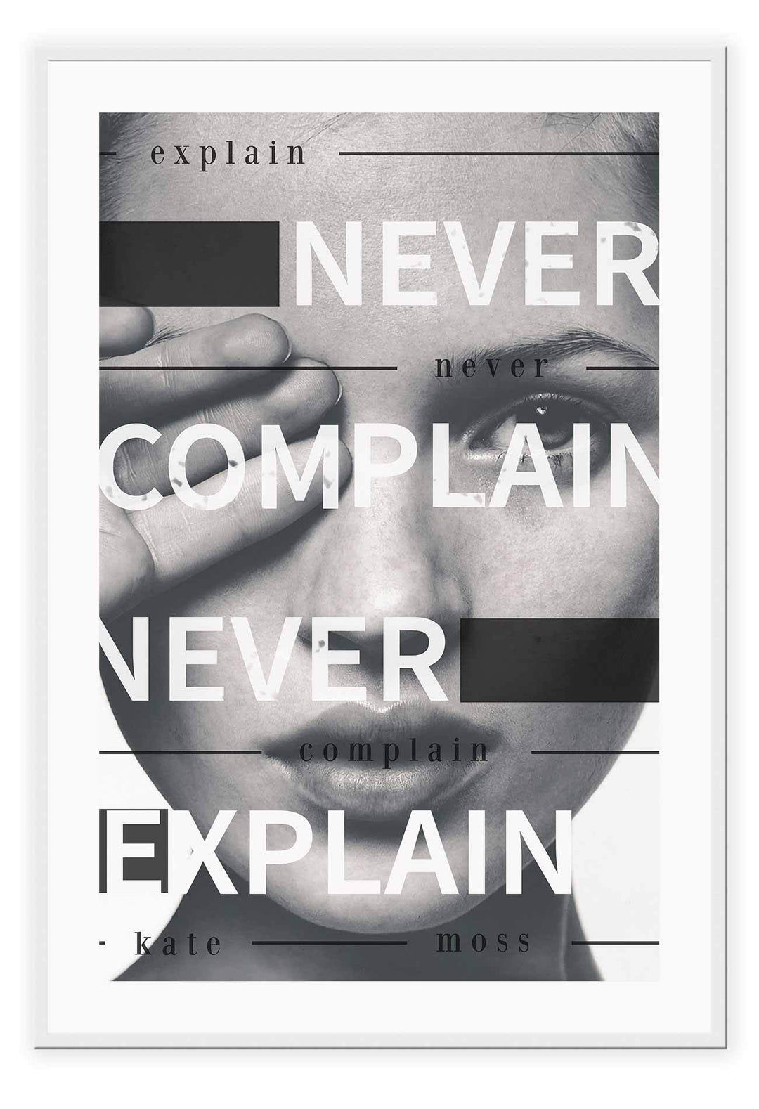 Italian Luxury Group Print 50x70cm / White Never Complain, Never Explain Never Complain, Never Explain Wall Art : Ready to hang framed artwork. Brand